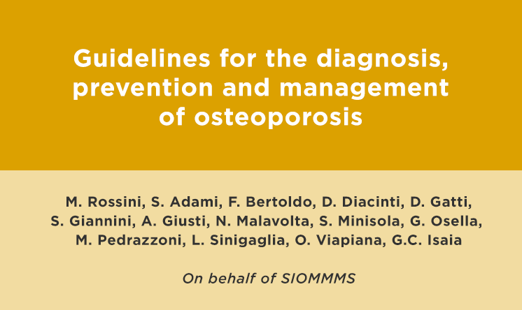Linee Guida SIOMMMS per diagnosi, prevenzione e terapia dell’osteoporosi (lingua inglese)