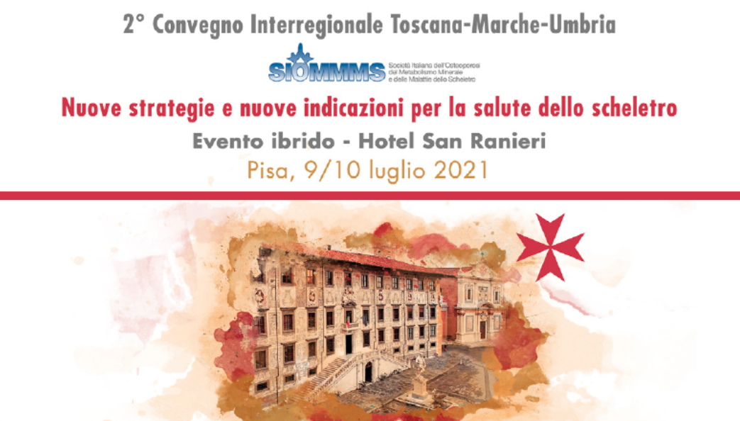 9-10 luglio:2° Convegno Interregionale SIOMMMS Toscana-Marche-Umbria