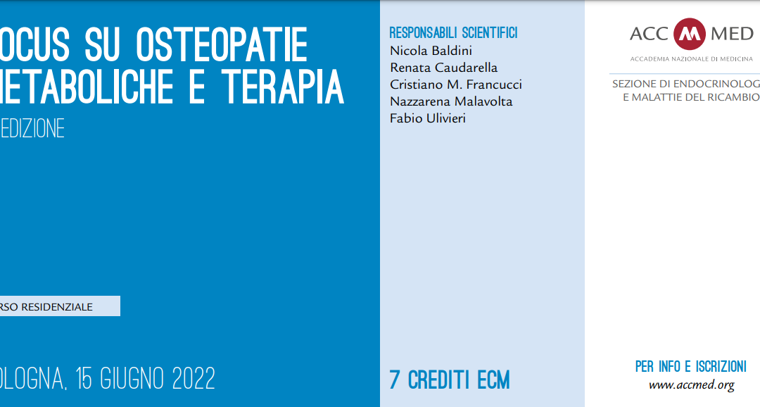 Focus su osteopatie metaboliche e terapia. IX Edizione