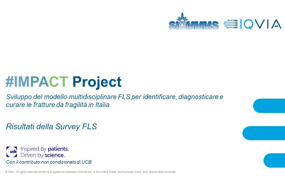 Progetto #IMPACT – “Sviluppo del modello multidisciplinare FLS per identificare, diagnosticare e curare le fratture da fragilità in Italia”