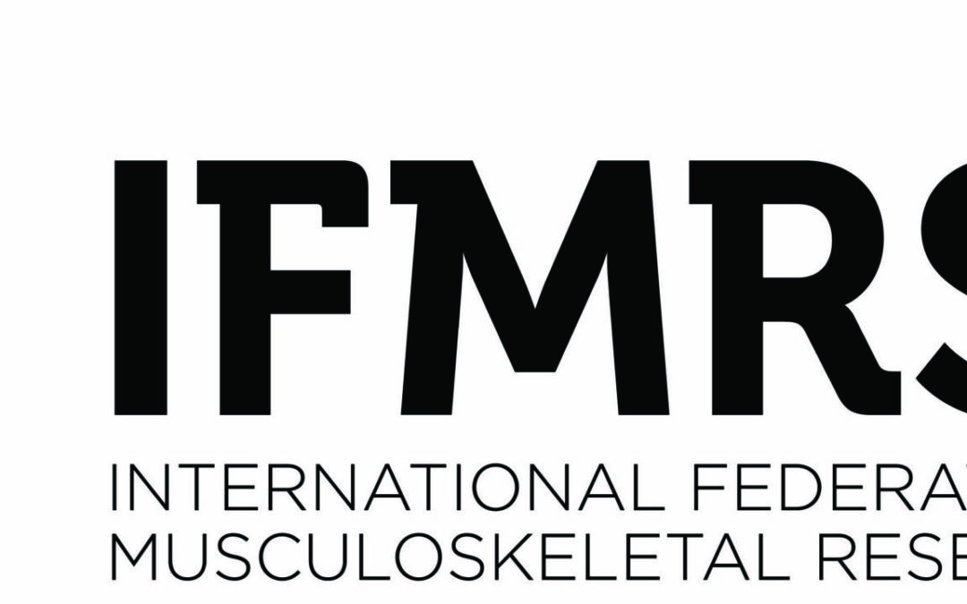 INTERNATIONAL FEDERATION OF MUSCULOSKELETAL RESEARCH SOCIETIES (IFMRS)