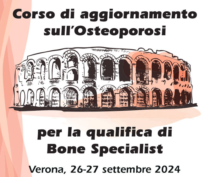 Corso di aggiornamento sull’Osteoporosi per la qualifica di BONE SPECIALIST