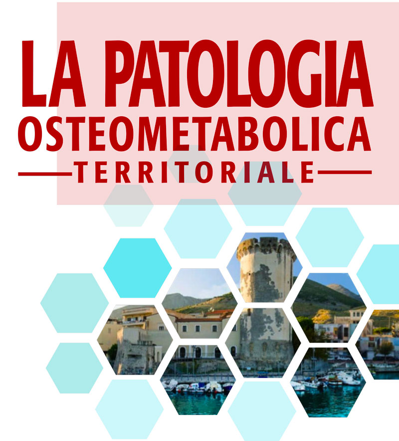 La Patologia Osteometabilica Territoriale