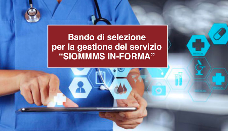 Bando di selezione per conferimento di n. 2 incarichi per la gestione del servizio “SIOMMMS IN-FORMA”