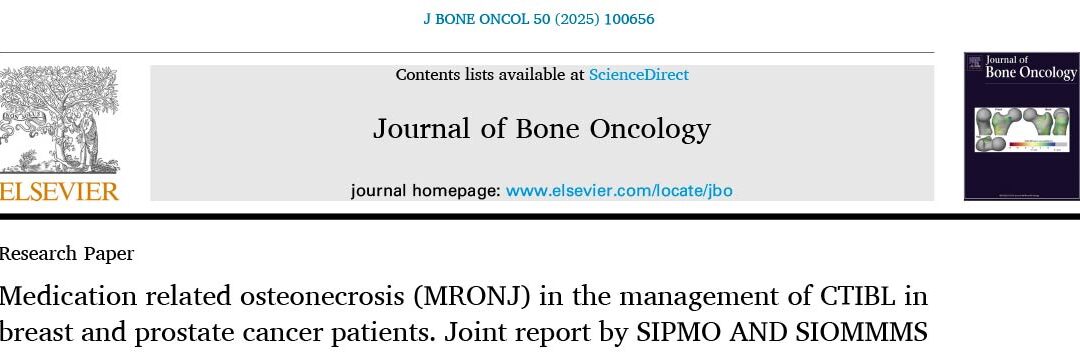 Medication related osteonecrosis (MRONJ) in the management of CTIBL inbreast and prostate cancer patients. Joint report by SIPMO AND SIOMMMS